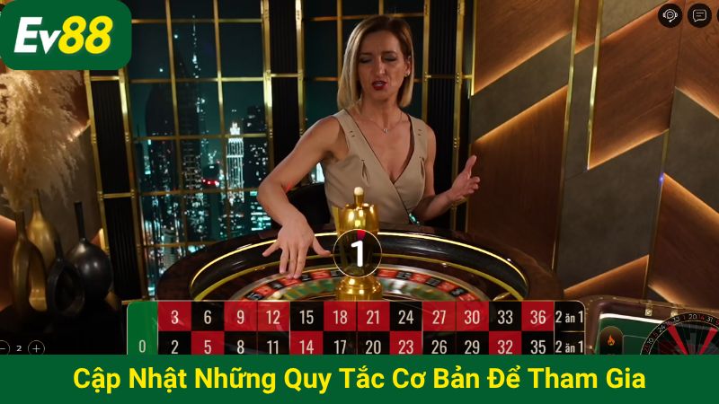 Cập nhật những quy tắc cơ bản để tham gia