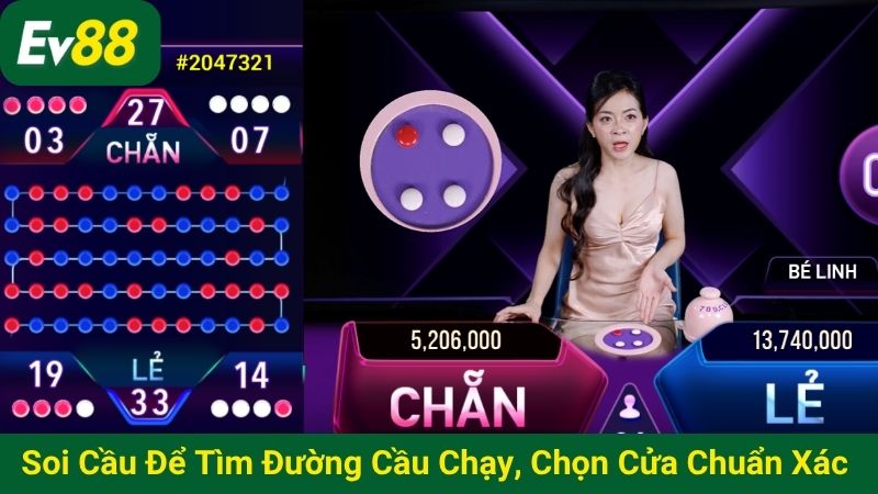 Soi cầu để tìm đường cầu chạy, chọn cửa chuẩn xác