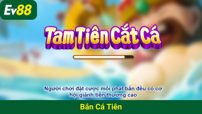 Bắn cá tiên