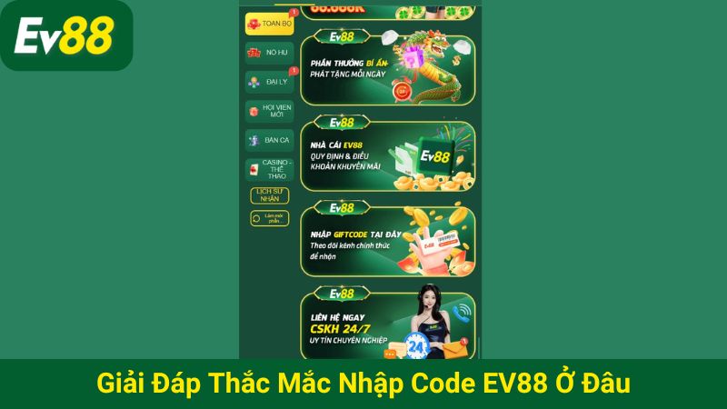 Giải đáp thắc mắc nhập code EV88 ở đâu