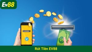 Rút tiền EV88