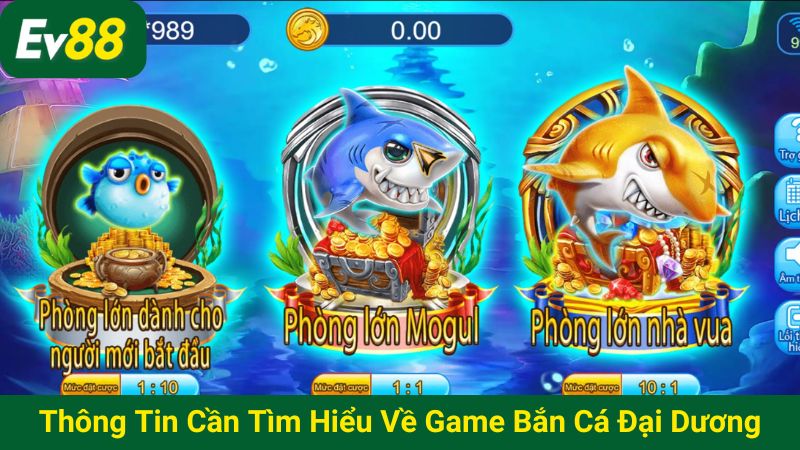 Thông tin cần tìm hiểu về game Bắn cá đại dương