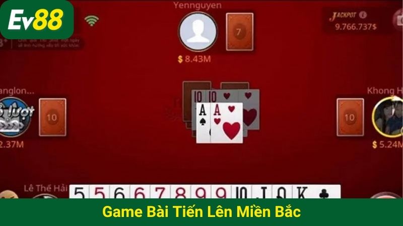 game bài tiến lên miền Bắc