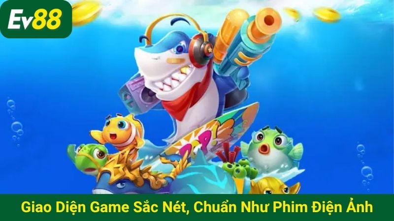 Giao diện game sắc nét, chuẩn như phim điện ảnh