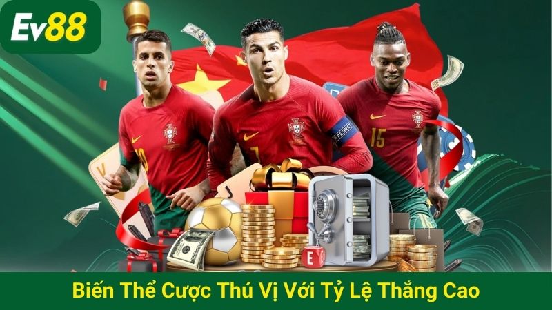 Biến thể cược thú vị với tỷ lệ thắng cao