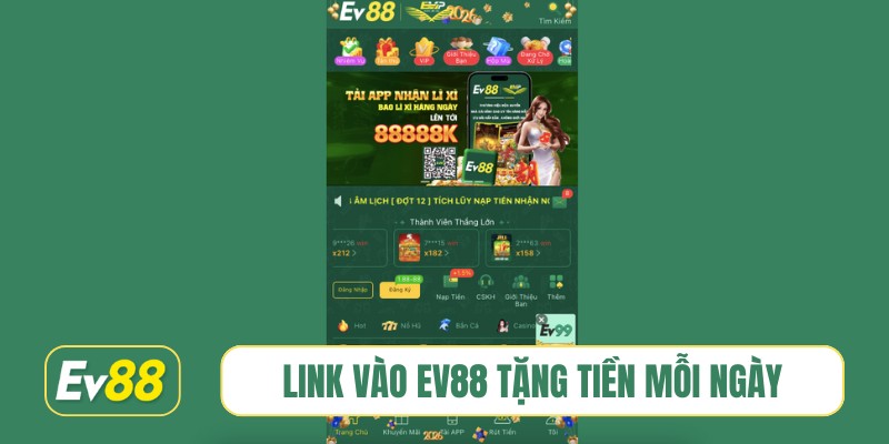 Link vào EV88 tặng tiền mỗi ngày
