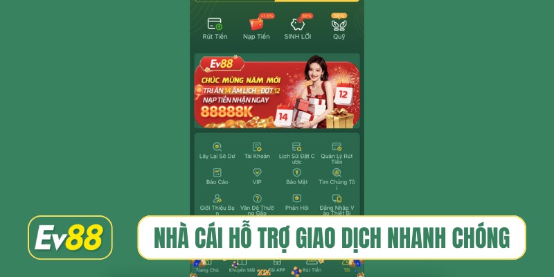 Nhà cái hỗ trợ giao dịch nhanh chóng