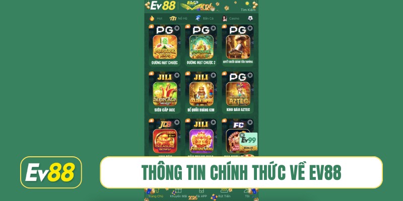 Thông tin chính thức về EV88